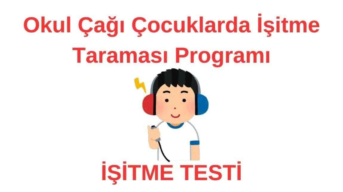 İŞİTME TARAMA TESTİ